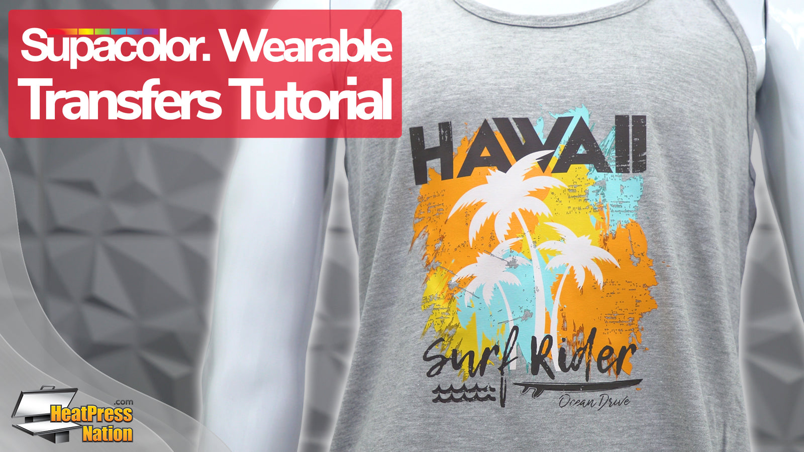 How To Prepare & Apply Supacolor Wearable Transfers - HeatPressNation